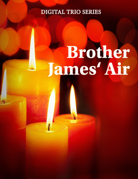 Brother James' Air for String Trio (or Wind Trio or Mixed Trio) image number null