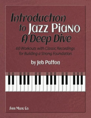 Book cover for Introduction To Jazz Piano A Deep Dive