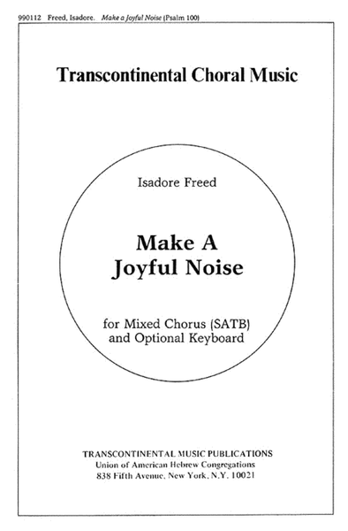 Psalm 100: Make A Joyful Noise (From Three Psalms)