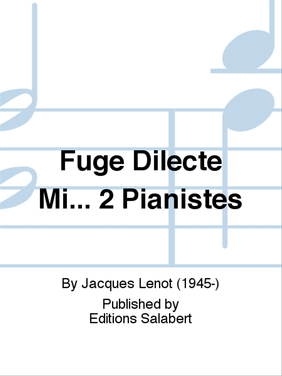 Fuge Dilecte Mi... 2 Pianistes Piano Solo scores gallery preview page 1