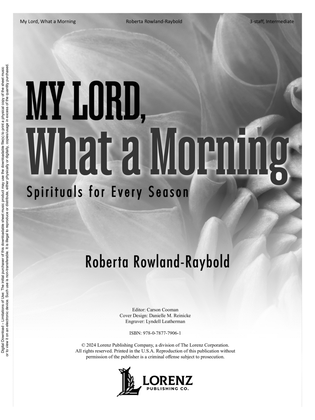 Book cover for My Lord, What A Morning