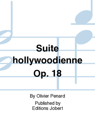 Suite hollywoodienne Op. 18