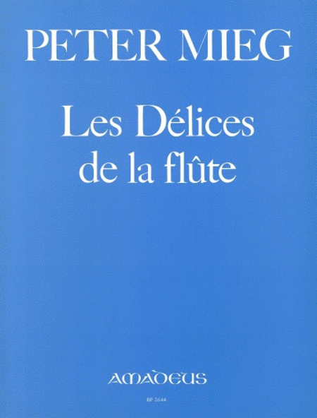 La Delices de la Flute