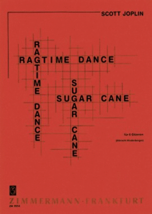Ragtime Dance / Sugar Cane