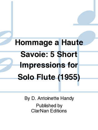 Book cover for Hommage a Haute Savoie: 5 Short Impressions for Solo Flute (1955)