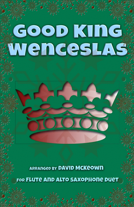 Good King Wenceslas, Jazz Style, for Flute and Alto Saxophone Duet