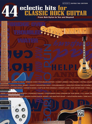 Book cover for 44 Eclectic Hits for Classic Rock Guitar