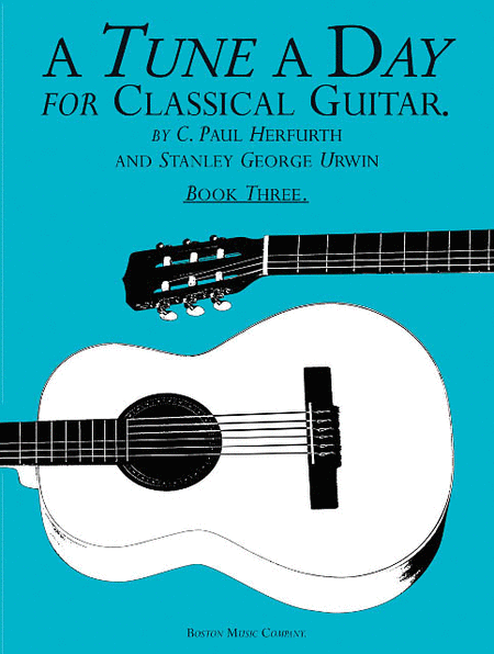 A Tune A Day, Classical Guitar, Book 3