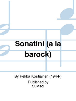 Sonatini (a la barock)