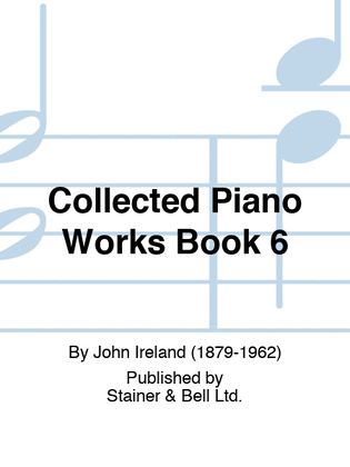 Book cover for Collected Piano Works Book 6