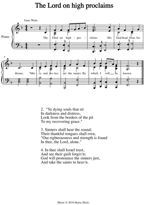 The Lords on high proclaims. A new tune to a wonderful Isaac Watts hymn.