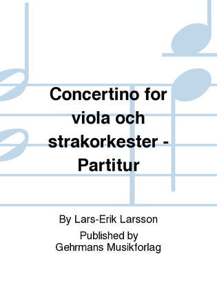 Book cover for Concertino for viola och strakorkester - Partitur