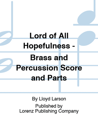 Book cover for Lord of All Hopefulness - Brass and Percussion Score and Parts