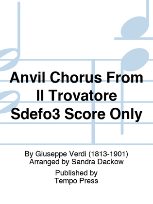 Book cover for Anvil Chorus From Il Trovatore Sdefo3 Score Only
