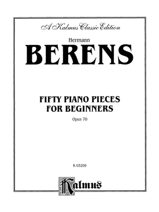 Berens: Fifty Piano Pieces for Beginners, Op. 70