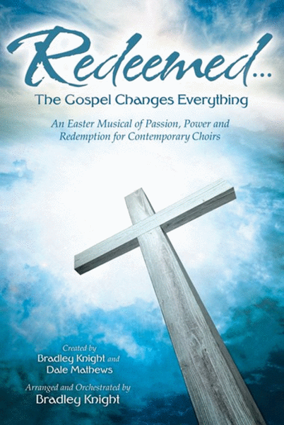 Redeemed...The Gospel Changes Everything - Choral Book image number null