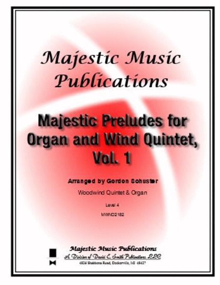 Majestic Preludes for Organ and Wind Quintet, Vol. 1