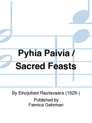 Book cover for Pyhia Paivia / Sacred Feasts