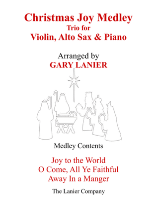 Book cover for CHRISTMAS JOY MEDLEY (Trio – Violin, Alto Sax & Piano with Parts)