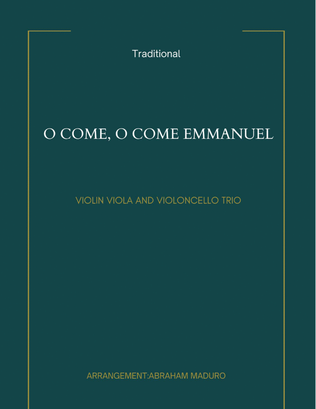 O Come O Come Emmanuel Violin Viola and Cello Trio