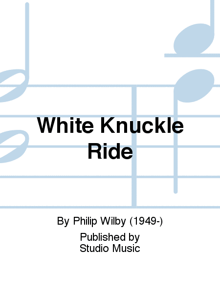 White Knuckle Ride
