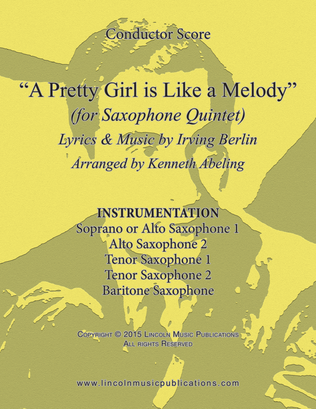 Book cover for A Pretty Girl is Like a Melody (for Saxophone Quartet)