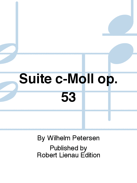 Suite c-Moll op. 53