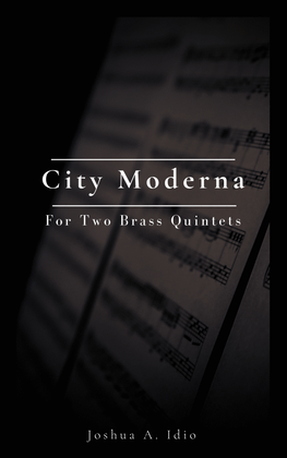 City Moderna - For Two Brass Quintets