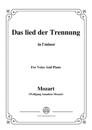 Mozart-Das lied der trennung,in f minor,for Voice and Piano