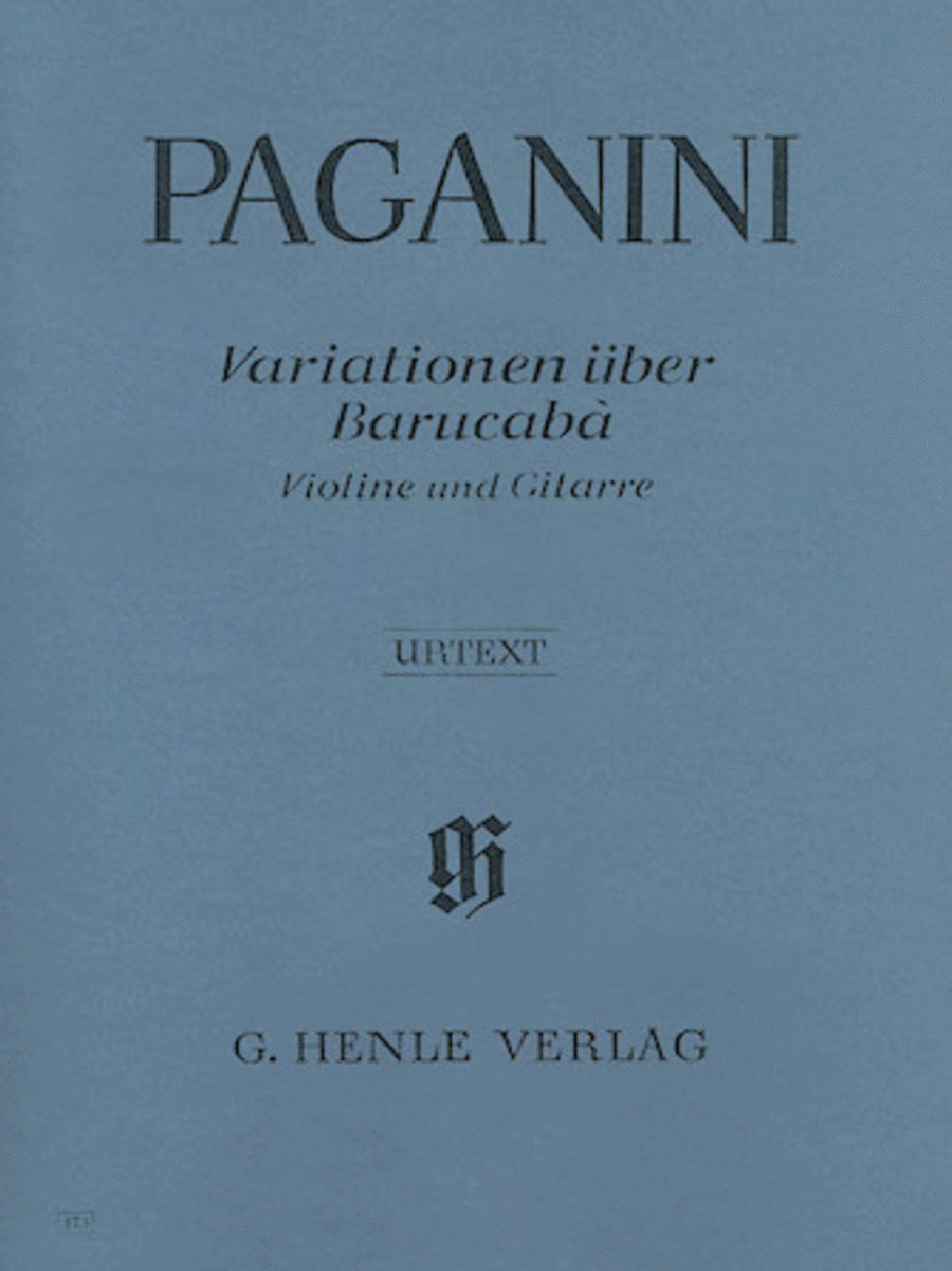 Nicolo Paganini: 60 Variations on Barucaba for Violin and Guitar op. 14