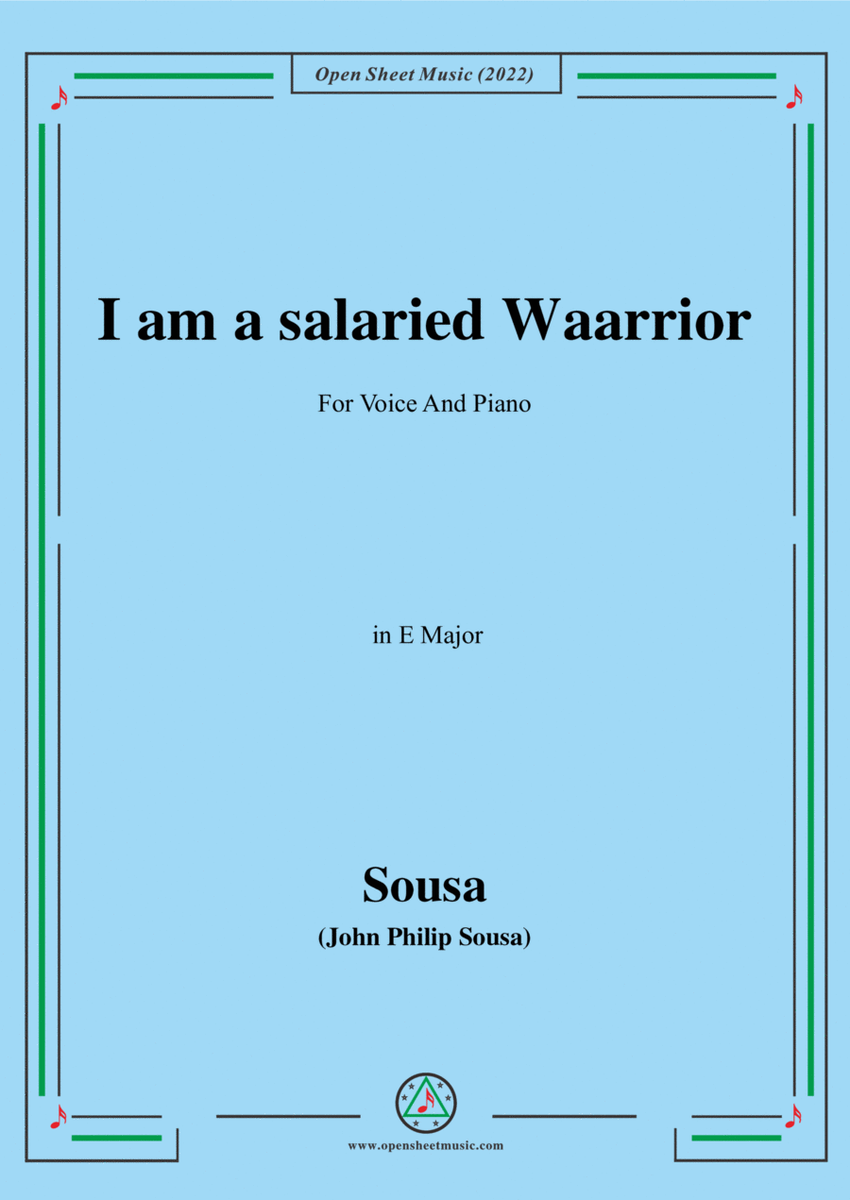 Sousa-I am a salaried Waarrior,in E Major image number null