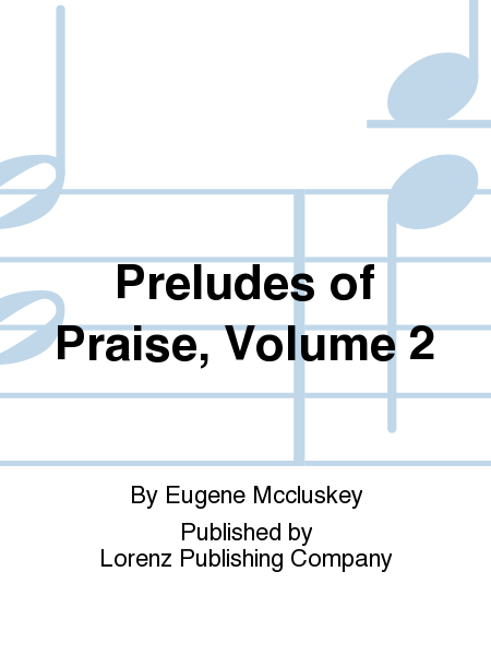 Preludes of Praise, Volume 2