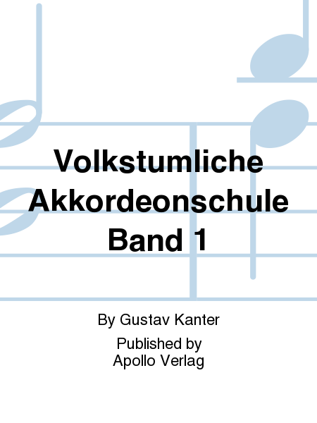 Volkstümliche Akkordeonschule Vol. 1