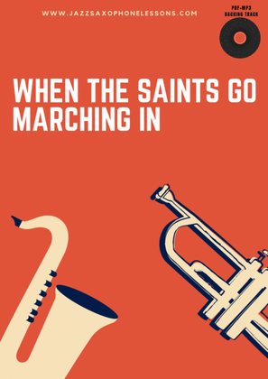 Book cover for When The Saints Go marching In ( Saxophone Tenor + Backing Track )