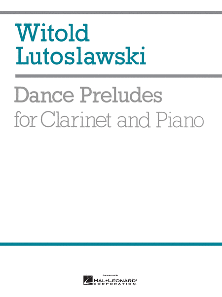 Dance Preludes by Witold Lutoslawski Clarinet Solo - Sheet Music