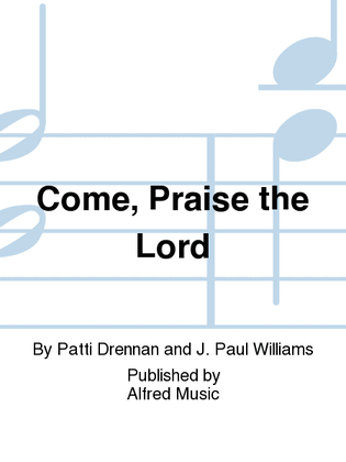 Book cover for Come, Praise the Lord