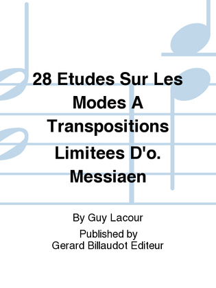 Book cover for 28 Etudes sur les Modes a Transpositions Limitees d'O. Messiaen