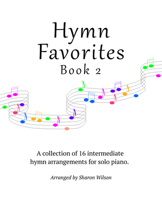 Book cover for Hymn Favorites, Book 2 - A Collection of Sixteen Piano Solos