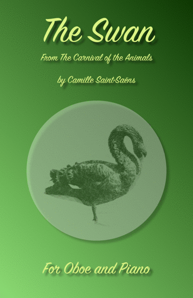 The Swan, (Le Cygne), by Saint-Saens, for Oboe and Piano