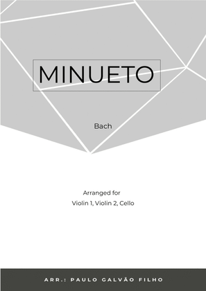 Book cover for MINUETO - BACH - STRING TRIO (VIOLIN 1, VIOLIN 2 & CELLO)