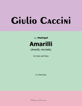 Amarilli, by Giulio Caccini, in a flat minor