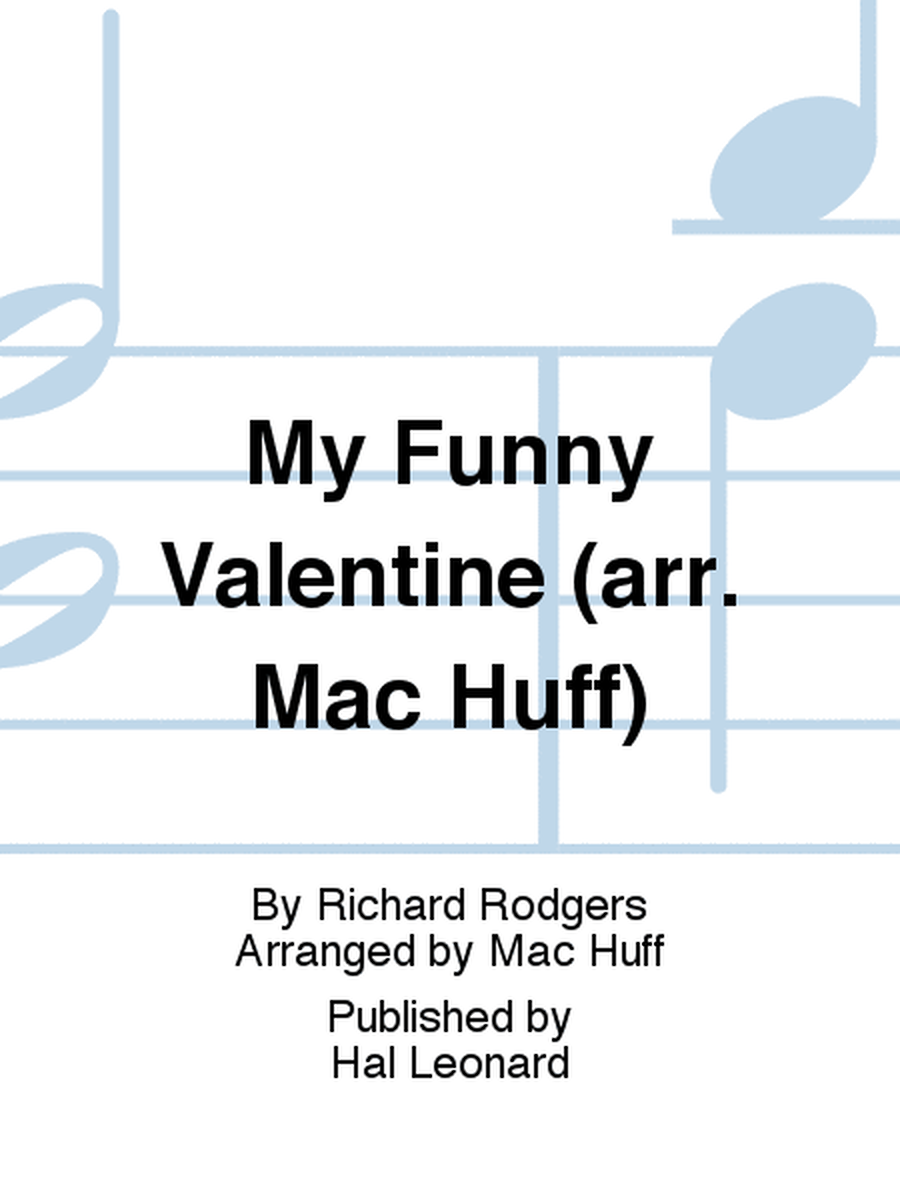 My Funny Valentine (arr. Mac Huff) image number null