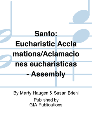 Santo: A Bilingual Communion Rite / Un Rito Bilingüe de Comunión - Assembly edition