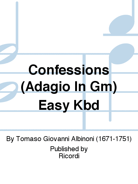 Confessions (Adagio In Gm) Easy Kbd