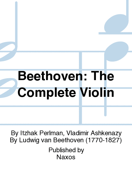 Beethoven: The Complete Violin