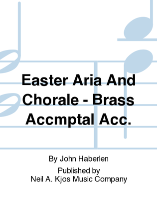 Easter Aria And Chorale - Brass Accmptal Acc.