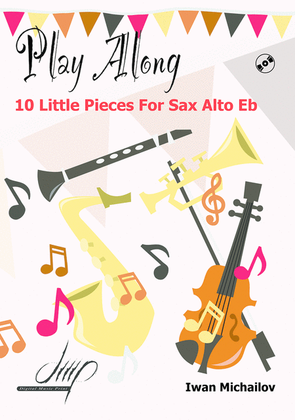 10 Little Pieces For Saxophone Eb