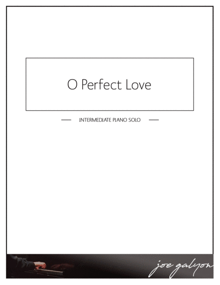 O Perfect Love - Piano Solo image number null