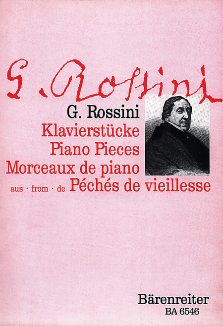 Gioachino Rossini : Five Piano Pieces from "Peches de vieillesse"