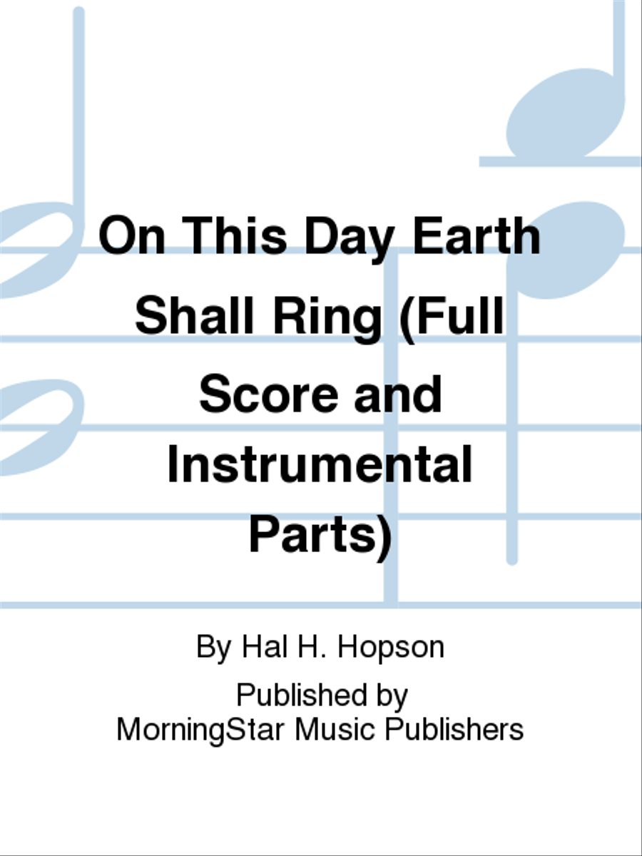 On This Day Earth Shall Ring (Full Score and Instrumental Parts) Choir scores gallery preview page 1